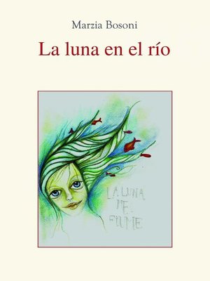 cover image of La luna en el río